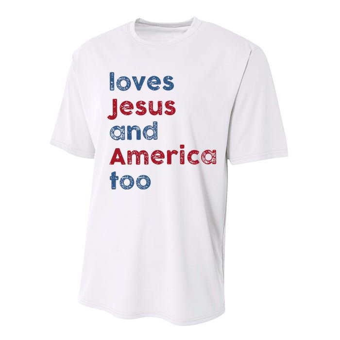 Retro Loves Jesus And America Too God Christian 4th Of July Performance Sprint T-Shirt