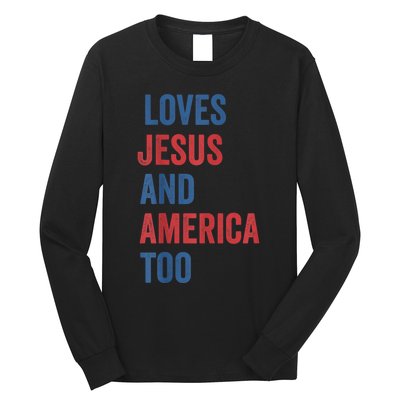 Retro Loves Jesus and America Too God Christian 4th of July Long Sleeve Shirt