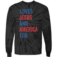 Retro Loves Jesus and America Too God Christian 4th of July Tie-Dye Long Sleeve Shirt