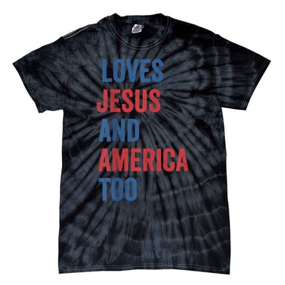 Retro Loves Jesus and America Too God Christian 4th of July Tie-Dye T-Shirt