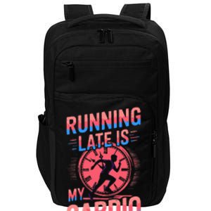 Running Late Joke Humorous Fitness Gift Impact Tech Backpack