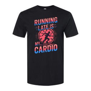 Running Late Joke Humorous Fitness Gift Softstyle CVC T-Shirt