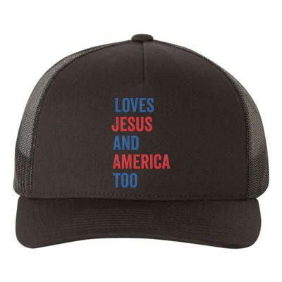 Retro Loves Jesus And America Too God Christian 4th Of July Yupoong Adult 5-Panel Trucker Hat