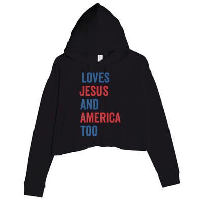 Retro Loves Jesus And America Too God Christian 4th Of July Crop Fleece Hoodie