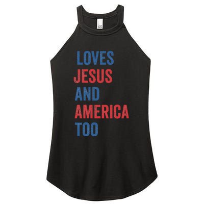 Retro Loves Jesus And America Too God Christian 4th Of July Women's Perfect Tri Rocker Tank