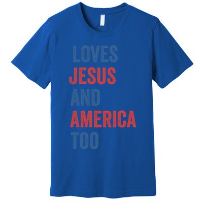 Retro Loves Jesus And America Too God Christian 4th Of July Meaningful Gift Premium T-Shirt