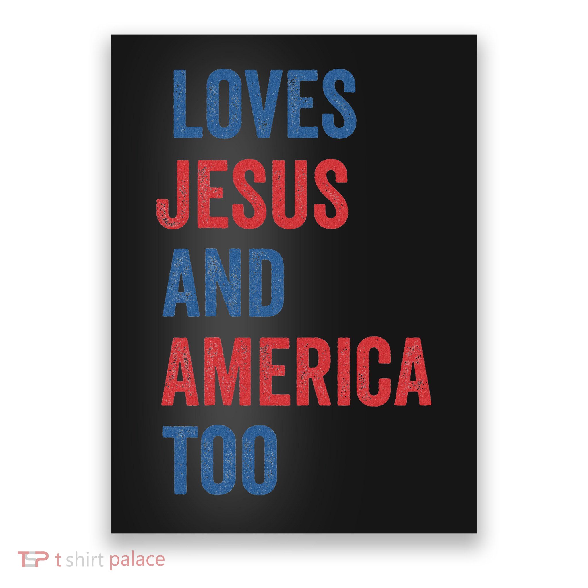 Retro Loves Jesus And America Too God Christian 4th Of July Poster