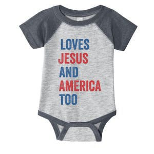 Retro Loves Jesus And America Too God Christian 4th Of July Infant Baby Jersey Bodysuit