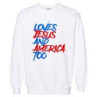 Retro Loves Jesus And America Too Garment-Dyed Sweatshirt