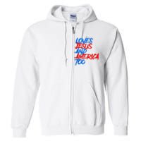 Retro Loves Jesus And America Too Full Zip Hoodie