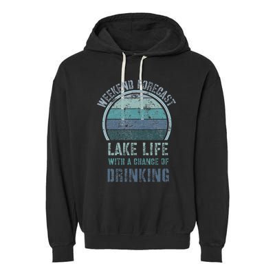 Retro Lake Life Apparel Lake Lover Weekend Forecast Drinking Garment-Dyed Fleece Hoodie