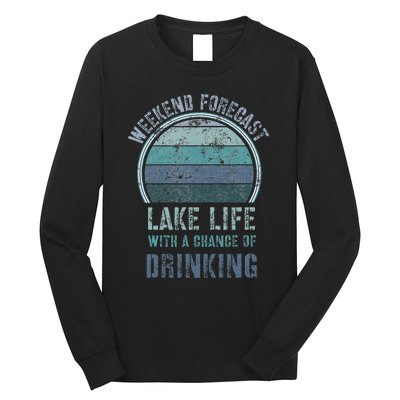 Retro Lake Life Apparel Lake Lover Weekend Forecast Drinking Long Sleeve Shirt