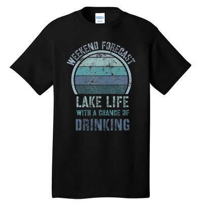 Retro Lake Life Apparel Lake Lover Weekend Forecast Drinking Tall T-Shirt