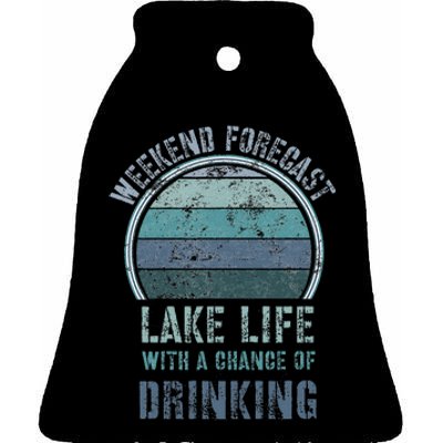 Retro Lake Life Apparel Lake Lover Weekend Forecast Drinking Ceramic Bell Ornament