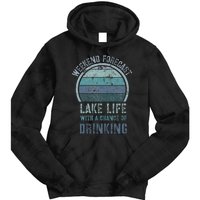 Retro Lake Life Apparel Lake Lover Weekend Forecast Drinking Tie Dye Hoodie