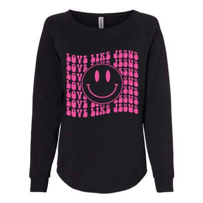 Retro Love Like Jesus Happy Face Aesthetic Womens California Wash Sweatshirt