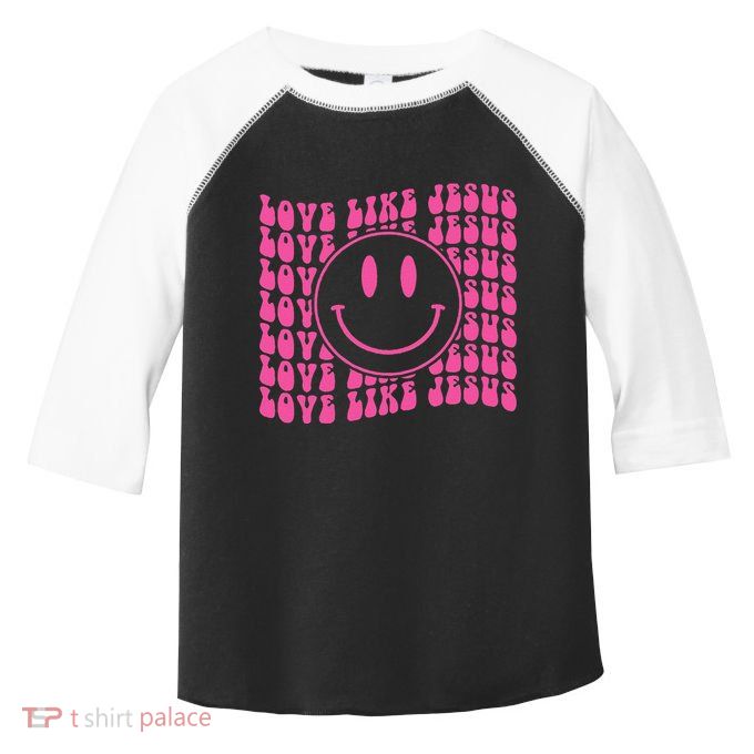 Retro Love Like Jesus Happy Face Aesthetic Toddler Fine Jersey T-Shirt