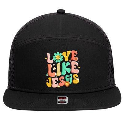 Retro Love Like Jesus Christian Religious God Lovers Gift 7 Panel Mesh Trucker Snapback Hat