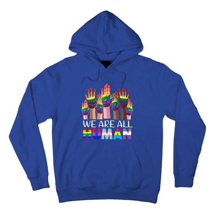 Rainbow Lgbt Lgbtq We Are All Hu Pride Gift Hoodie