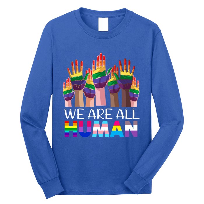 Rainbow Lgbt Lgbtq We Are All Hu Pride Gift Long Sleeve Shirt