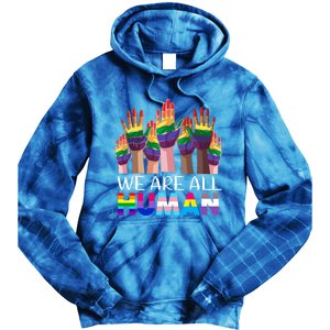 Rainbow Lgbt Lgbtq We Are All Hu Pride Gift Tie Dye Hoodie