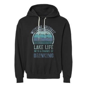 Retro Lake Life Apparel Lake Lover Weekend Forecast Drinking Garment-Dyed Fleece Hoodie