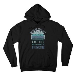 Retro Lake Life Apparel Lake Lover Weekend Forecast Drinking Hoodie