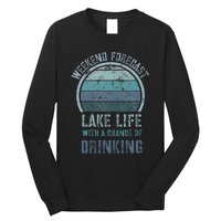 Retro Lake Life Apparel Lake Lover Weekend Forecast Drinking Long Sleeve Shirt