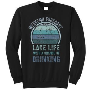 Retro Lake Life Apparel Lake Lover Weekend Forecast Drinking Tall Sweatshirt