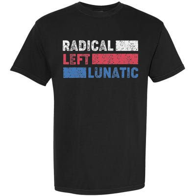 Radical Left Lunatic Anti Trump Funny Democrat Garment-Dyed Heavyweight T-Shirt