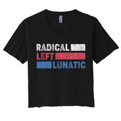 Radical Left Lunatic Anti Trump Funny Democrat Crop Top