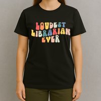 Retro Loudest Librarian Ever Funny School Librarian Gifts T-Shirt