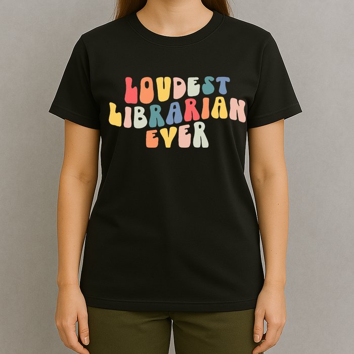Retro Loudest Librarian Ever Funny School Librarian Gifts T-Shirt