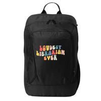 Retro Loudest Librarian Ever Funny School Librarian Gifts City Backpack