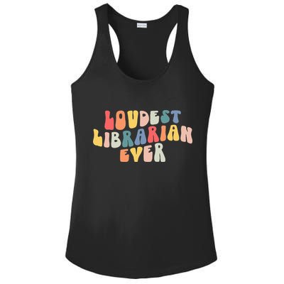 Retro Loudest Librarian Ever Funny School Librarian Gifts Ladies PosiCharge Competitor Racerback Tank