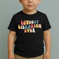 Retro Loudest Librarian Ever Funny School Librarian Gifts Toddler T-Shirt