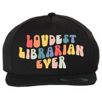 Retro Loudest Librarian Ever Funny School Librarian Gifts Wool Snapback Cap
