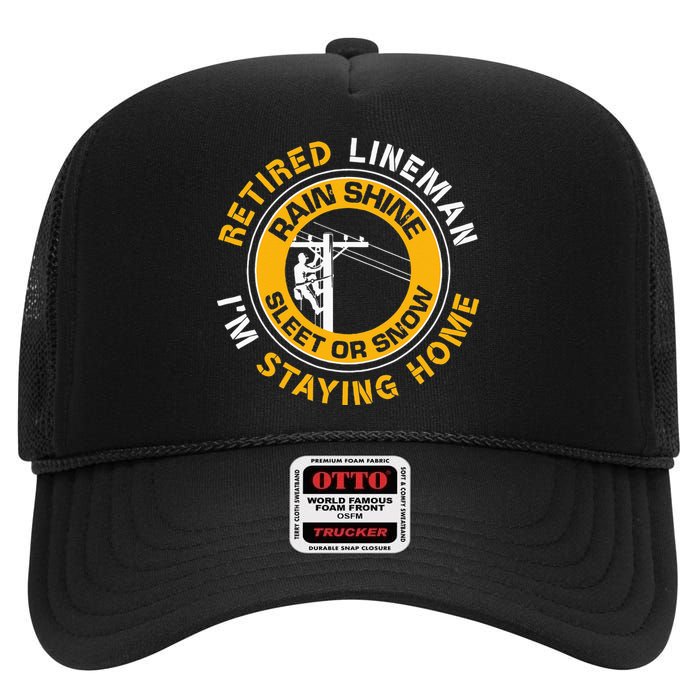 Retired Lineman Lineworker Power Lineman Retirement High Crown Mesh Back Trucker Hat