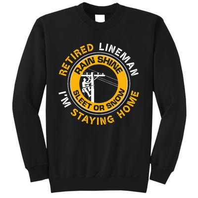 Retired Lineman Lineworker Power Lineman Retirement Sweatshirt