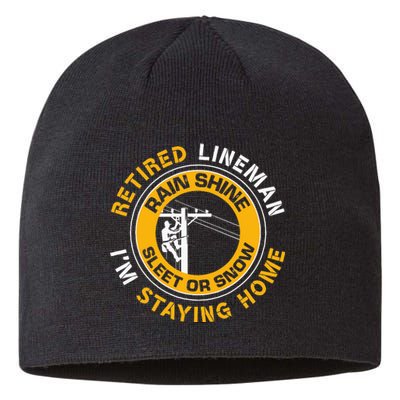 Retired Lineman Lineworker Power Lineman Retirement Sustainable Beanie