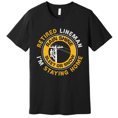 Retired Lineman Lineworker Power Lineman Retirement Premium T-Shirt