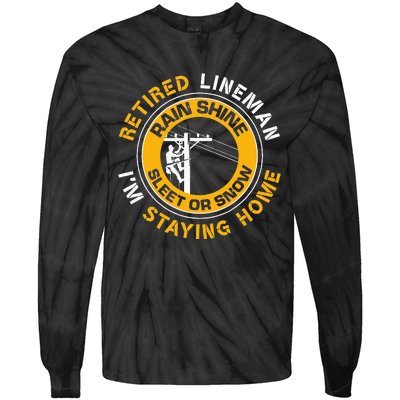 Retired Lineman Lineworker Power Lineman Retirement Tie-Dye Long Sleeve Shirt