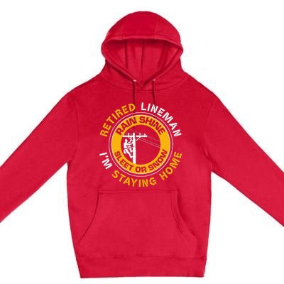 Retired Lineman Lineworker Power Lineman Retirement Premium Pullover Hoodie