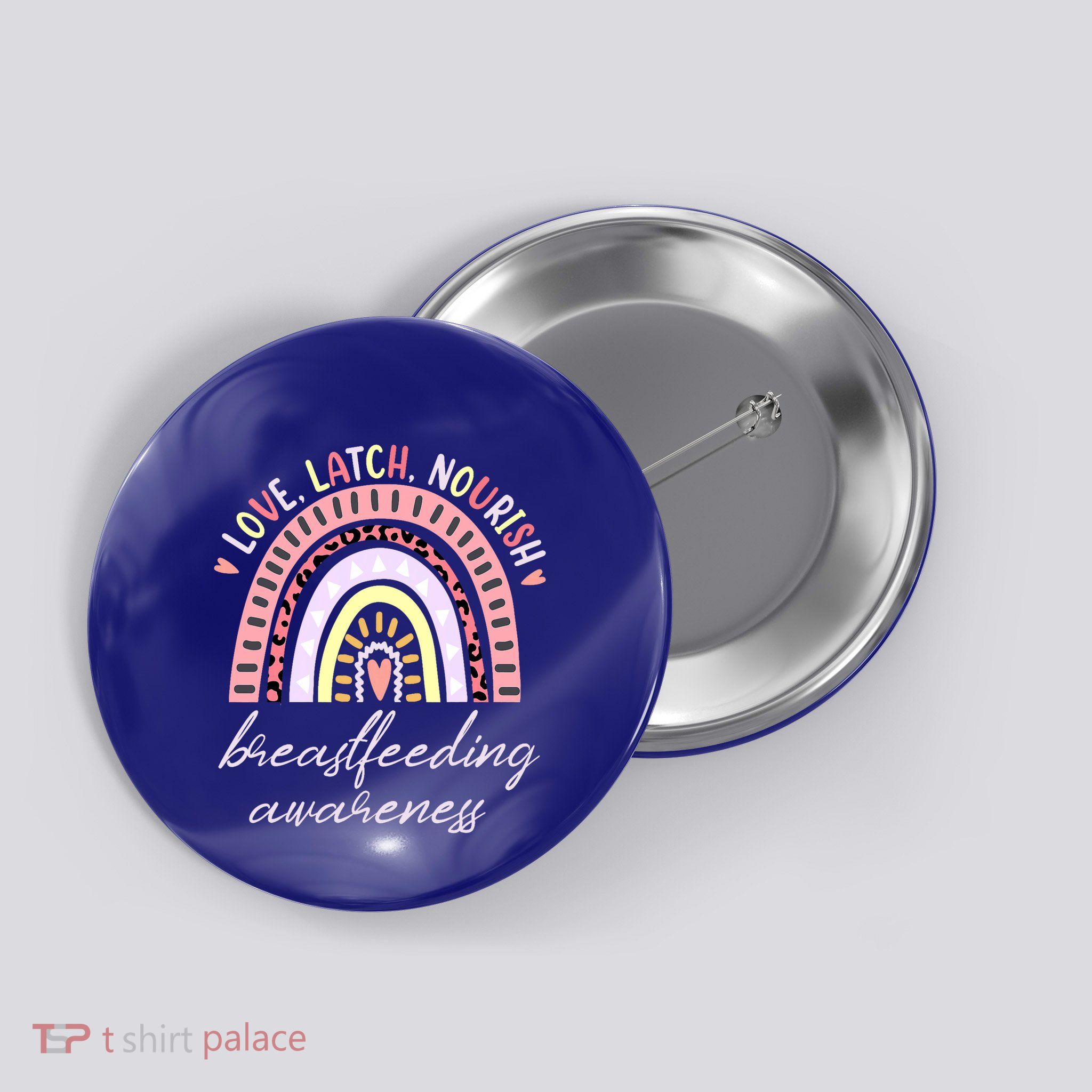 Rainbow Love Latch Nourish Breastfeeding Awareness Month Button