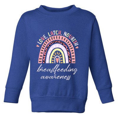 Rainbow Love Latch Nourish Breastfeeding Awareness Month Toddler Sweatshirt