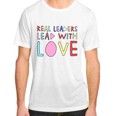 Real Leaders Lead With Love Adult ChromaSoft Performance T-Shirt