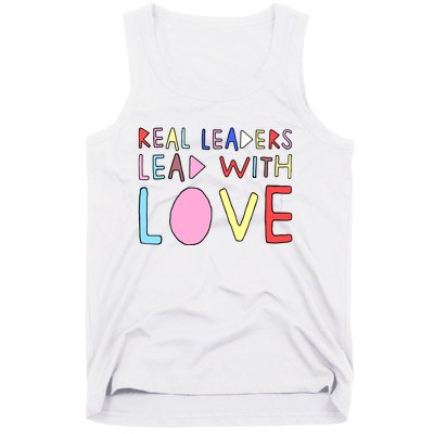 Real Leaders Lead With Love Tank Top