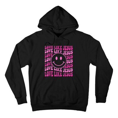 Retro Love Like Jesus Happy Face Aesthetic Hoodie