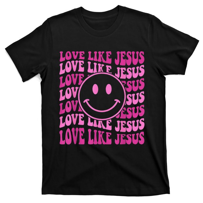 Retro Love Like Jesus Happy Face Aesthetic T-Shirt