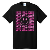 Retro Love Like Jesus Happy Face Aesthetic Tall T-Shirt